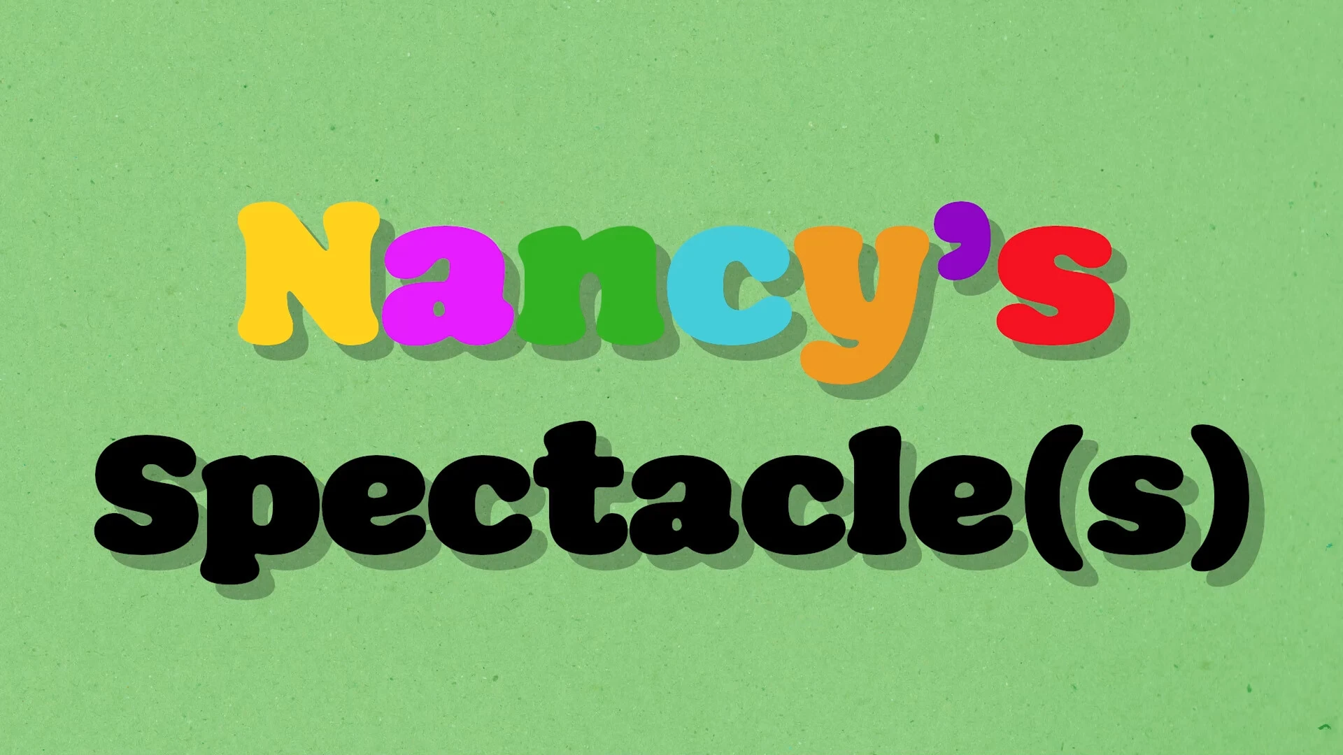 Nancy’s Spectacle(s) poster