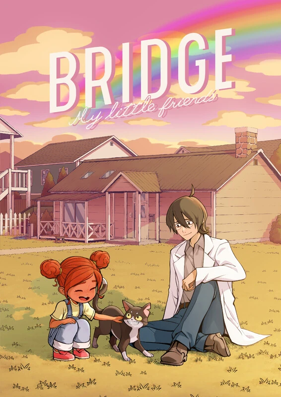 BRIDGE -My Little Friends- still 1